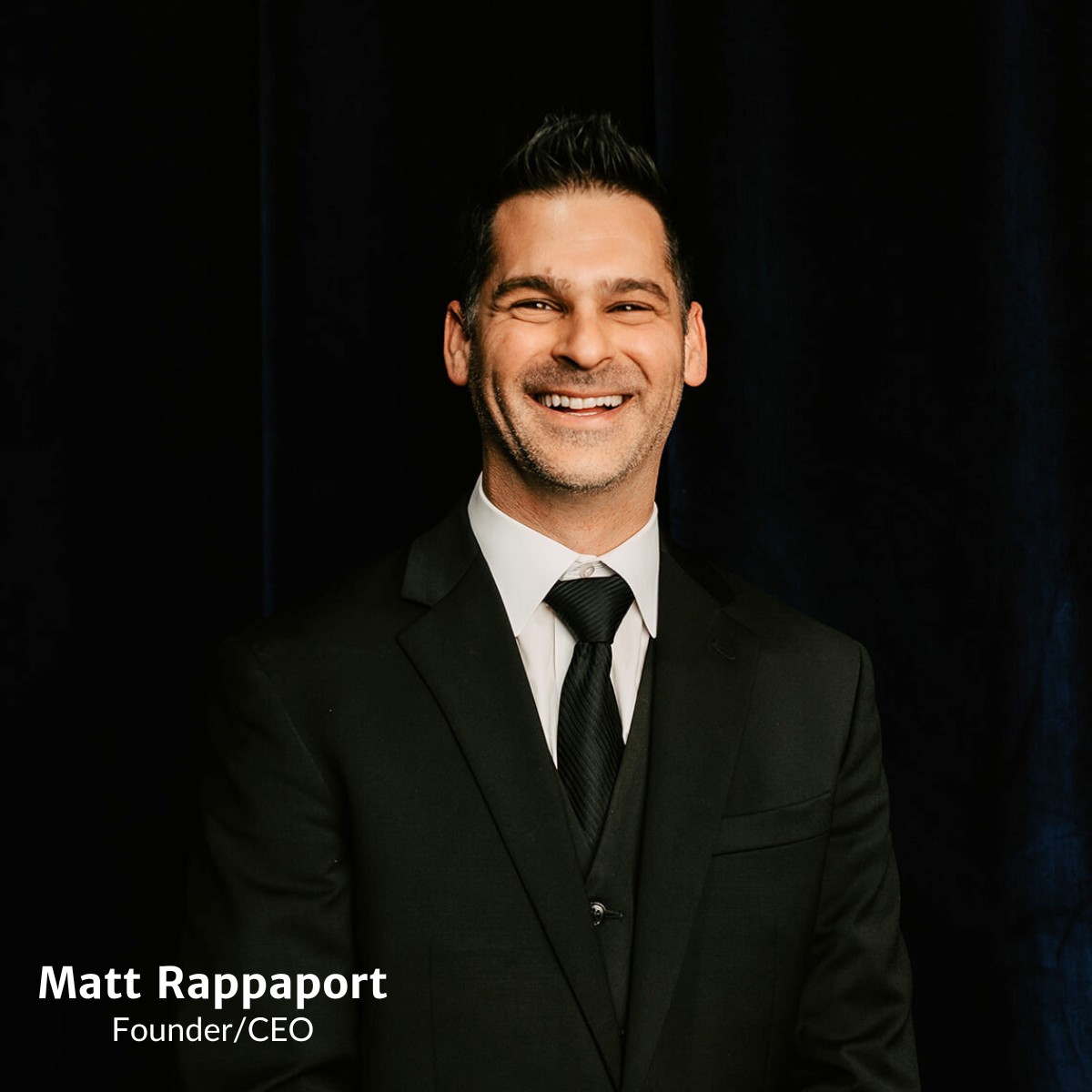 Matt Rappaport, Founder and CEO