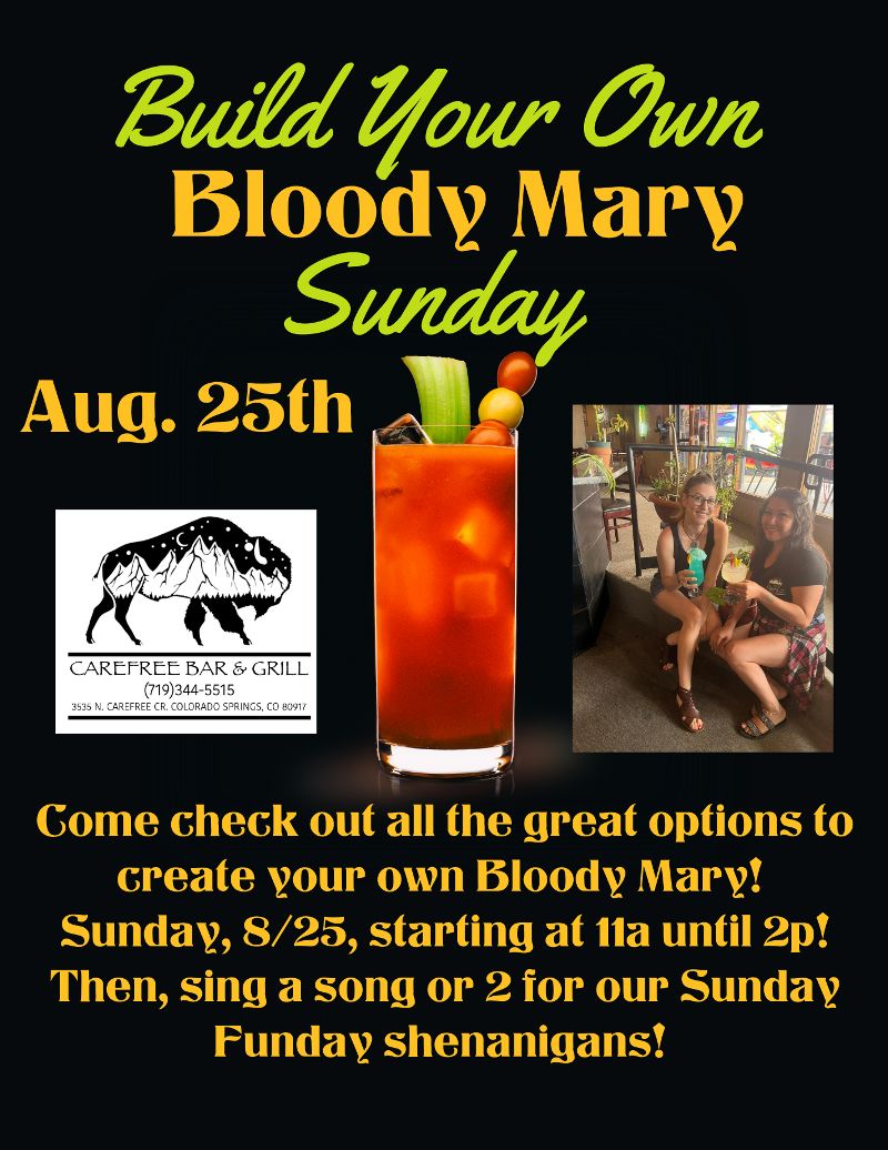 Carefree Bar & Grill - Build Your Own Bloody Mary Sunday August 25th
